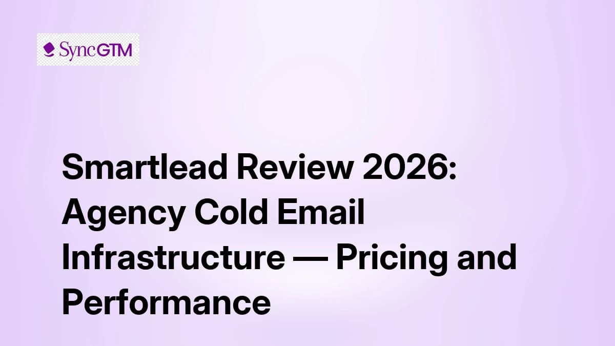 Smartlead Review 2026 — Agency Cold Email, Pricing, and Verdict
