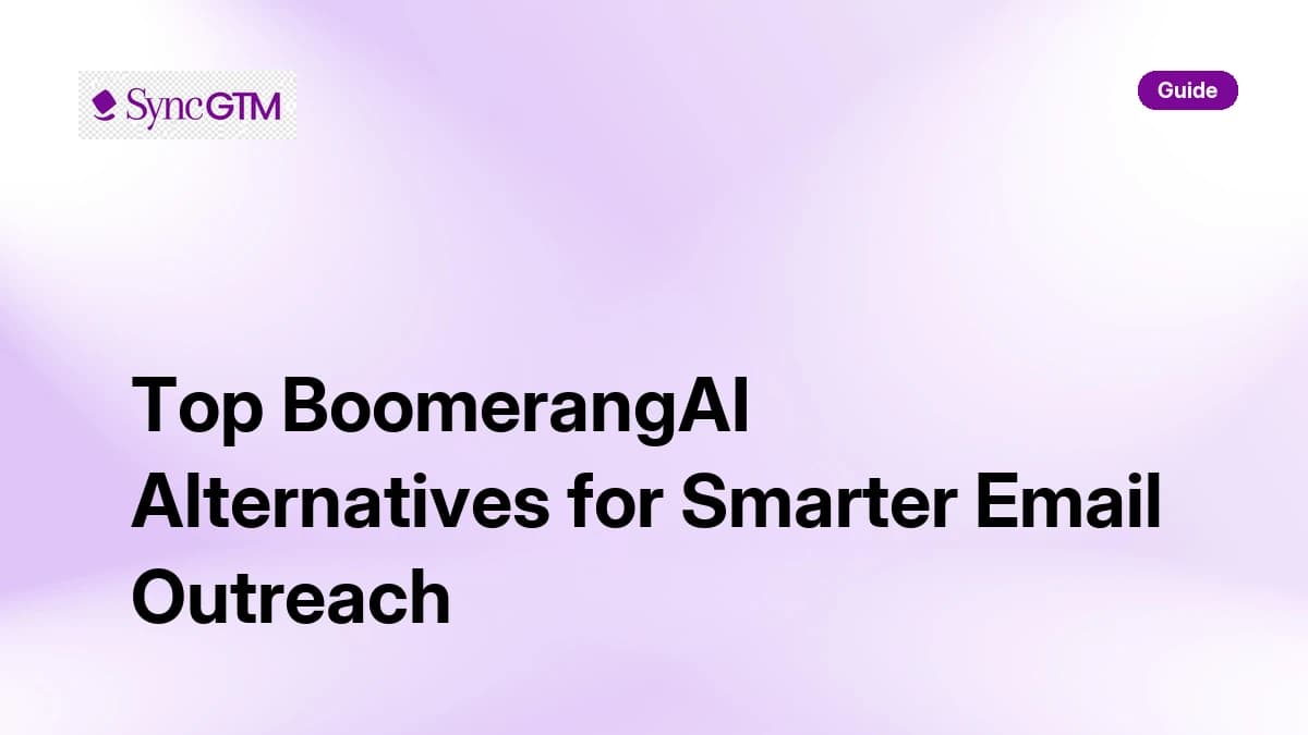 Top BoomerangAI Alternatives for Smarter Email Outreach in 2026