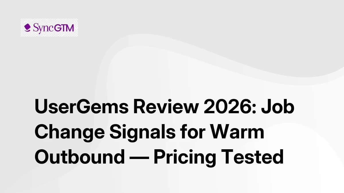 UserGems Review 2026 — Job Change Signals, Champion Tracking, and Pricing