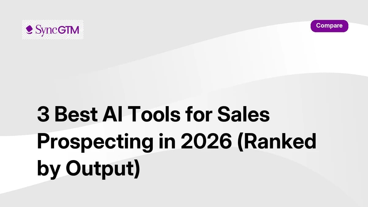 Best AI tools for sales prospecting in 2026 — ranked comparison