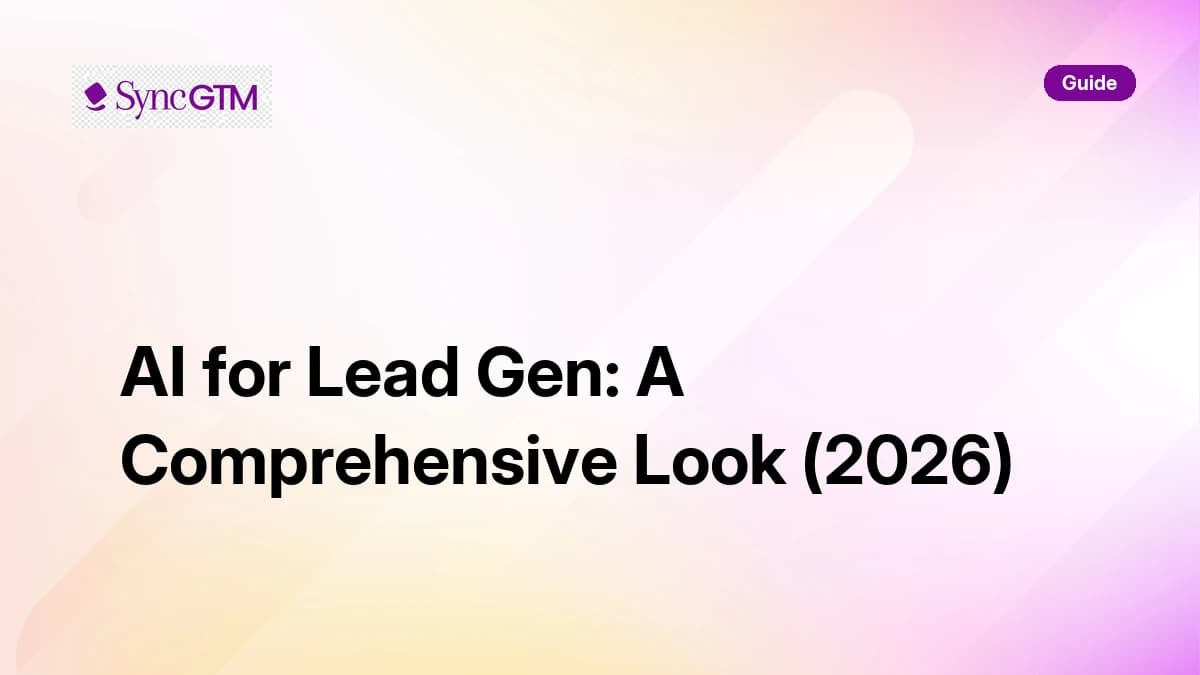 AI for lead gen — comprehensive guide covering how AI powers B2B lead generation in 2026