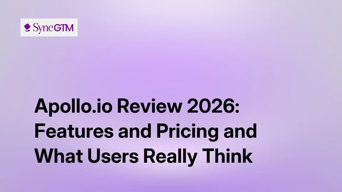 Apollo.io Review 2026 — Features, Pricing and What Users Really Think