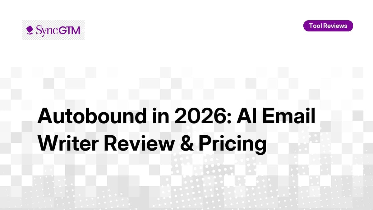 Autobound review 2026 banner showing AI email writer pricing tiers and personalization feature comparison