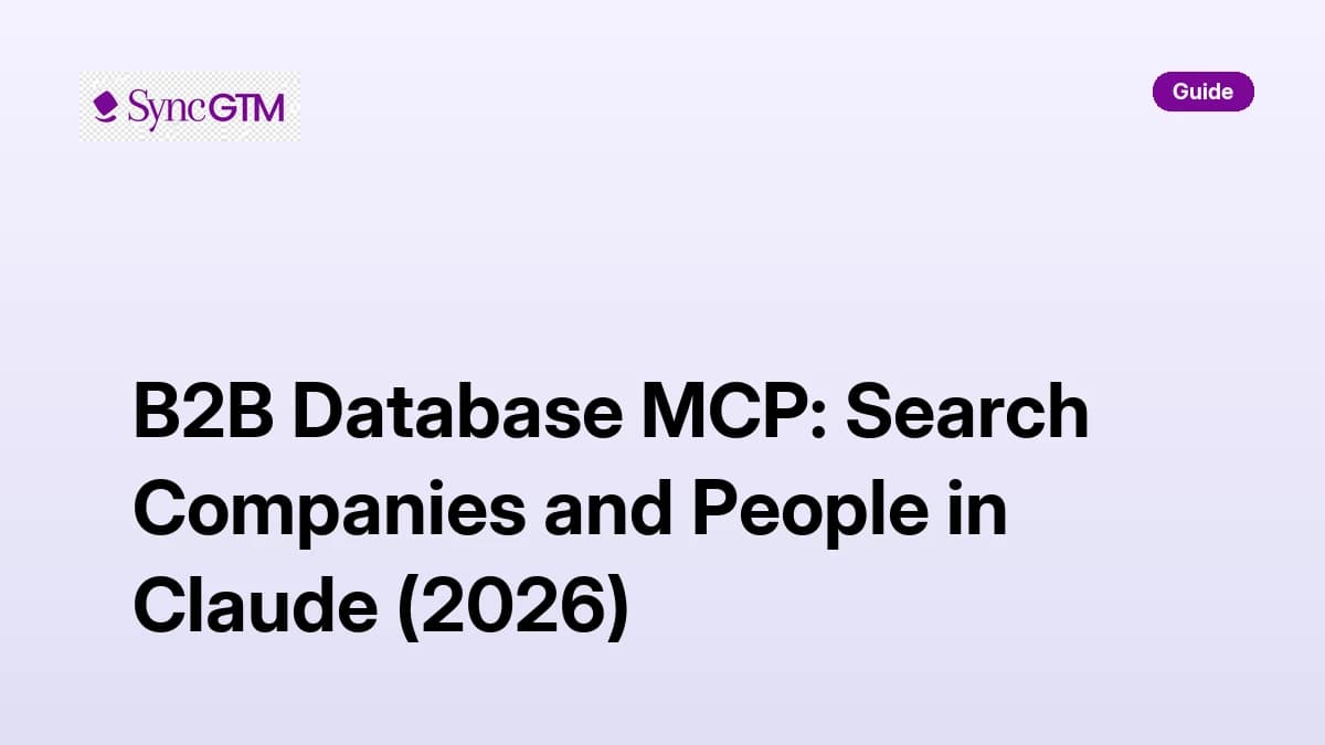 B2B database MCP connected to Claude — company and people search with firmographic filters