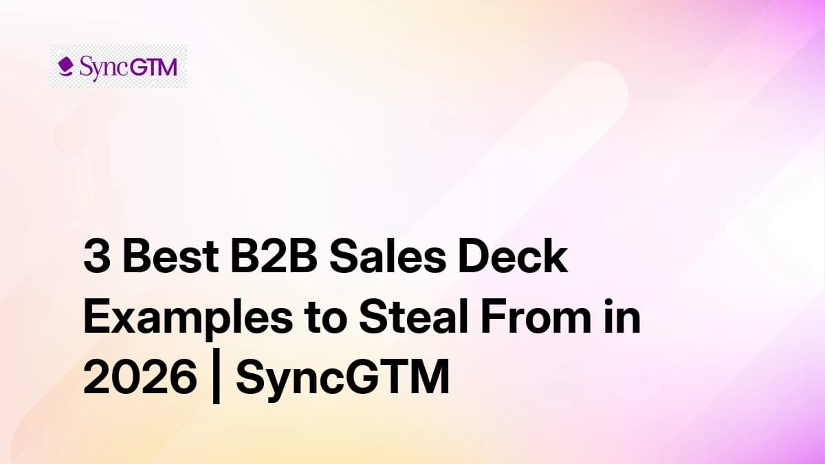 3 Best B2B Sales Deck Examples to Steal From in 2026