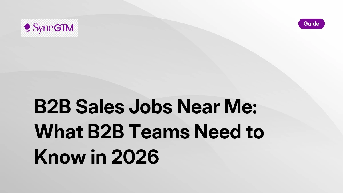 B2B sales jobs near me — guide for 2026