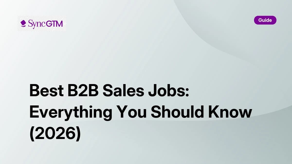 Best B2B sales jobs — ranked by salary, growth, and career trajectory in 2026