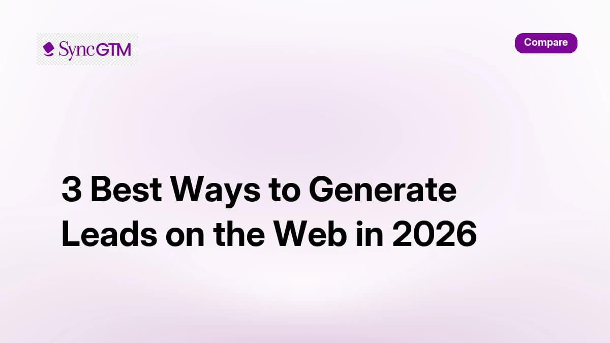 3 best tools to generate leads on the web in 2026 — ranked and compared
