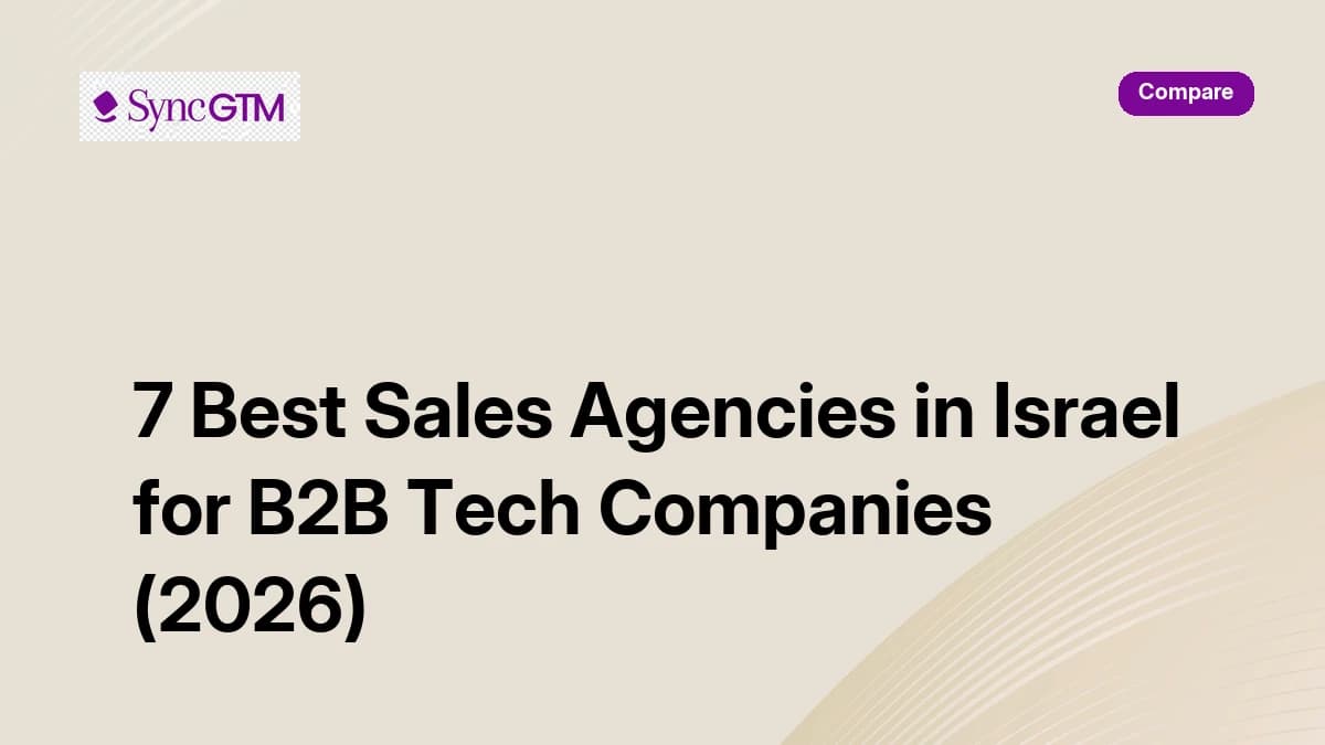 Best sales agencies in Israel for B2B tech companies in 2026