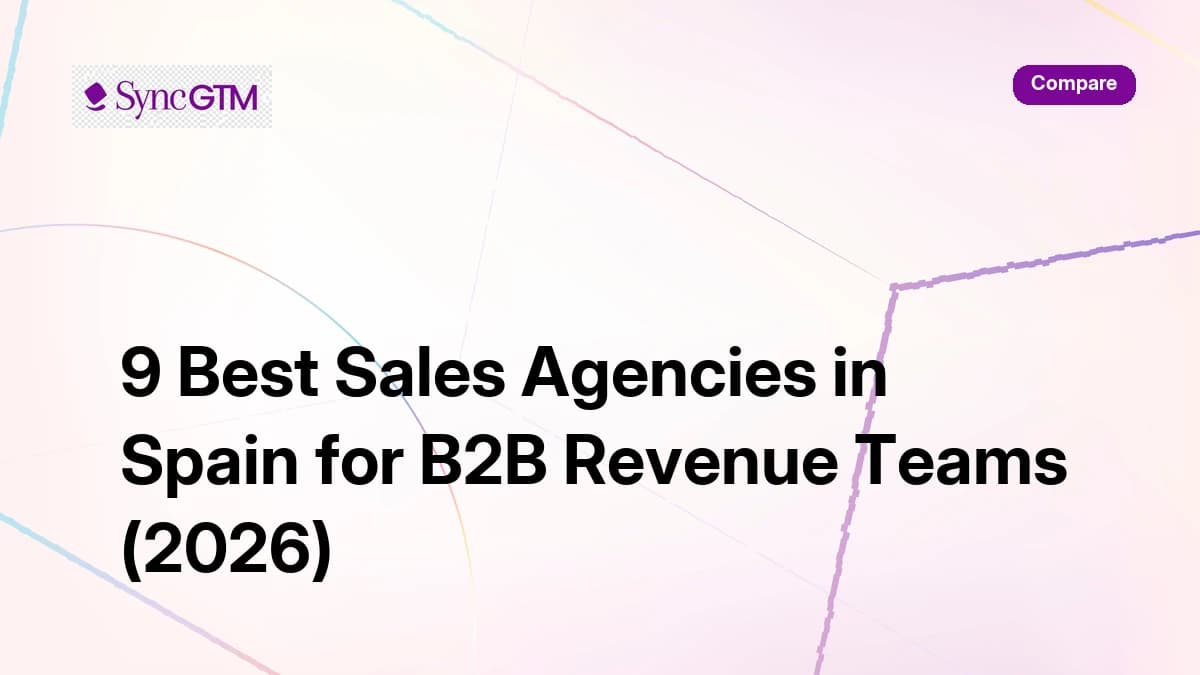 9 best sales agencies in Spain for B2B revenue teams in 2026