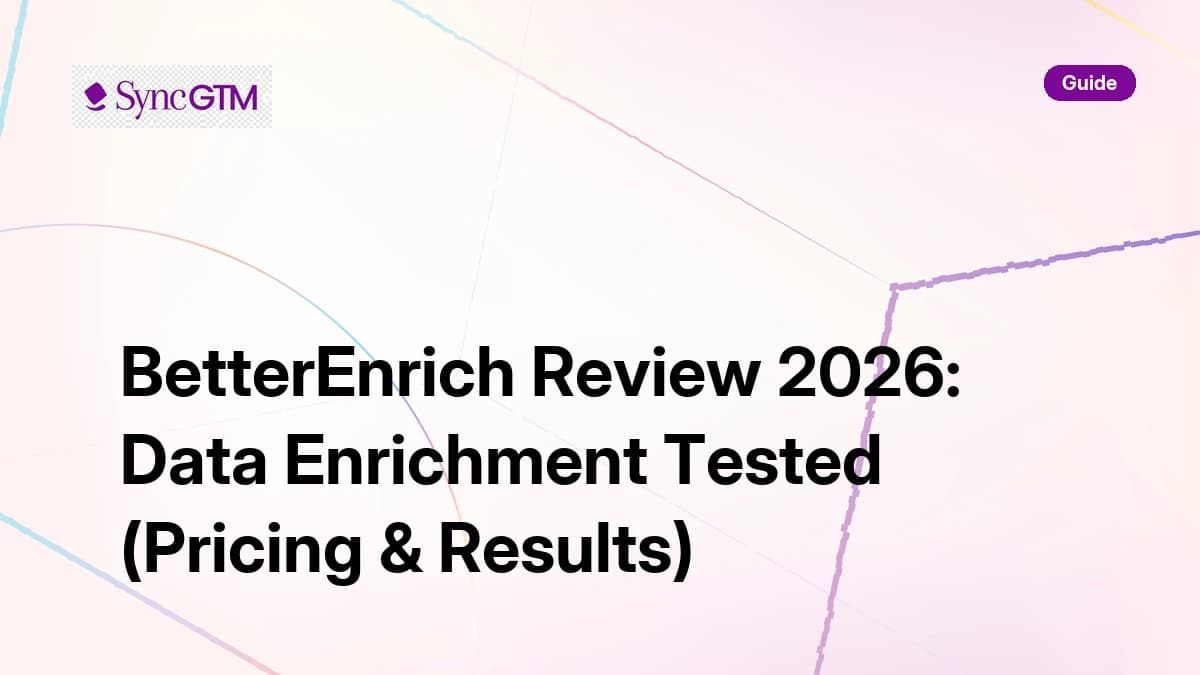 BetterEnrich Review 2026 — data enrichment pricing and hit rate tested
