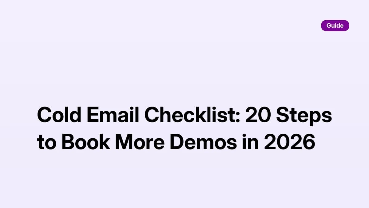 Cold email checklist: 20 steps to book more demos in 2026