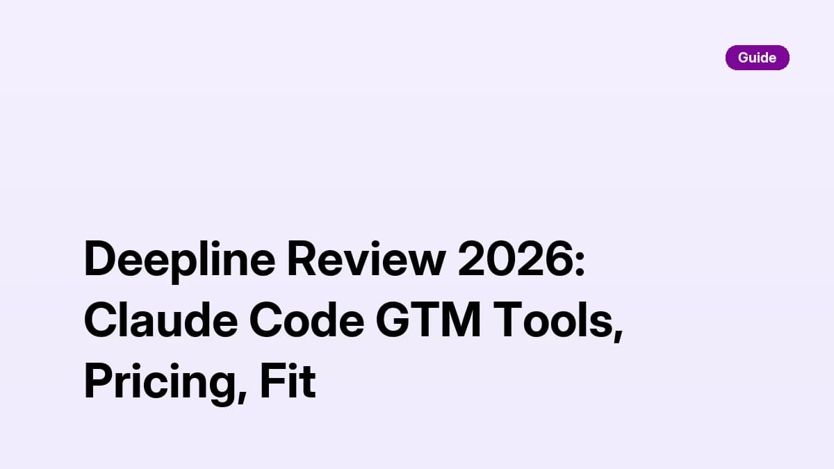 Deepline Review 2026: Claude Code GTM Tools, Pricing, Fit
