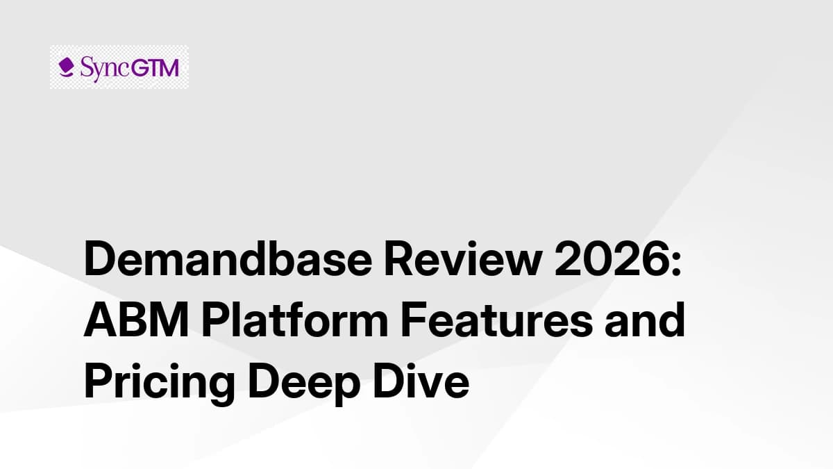 Demandbase Review 2026 — ABM Platform, Account Intelligence, and Pricing