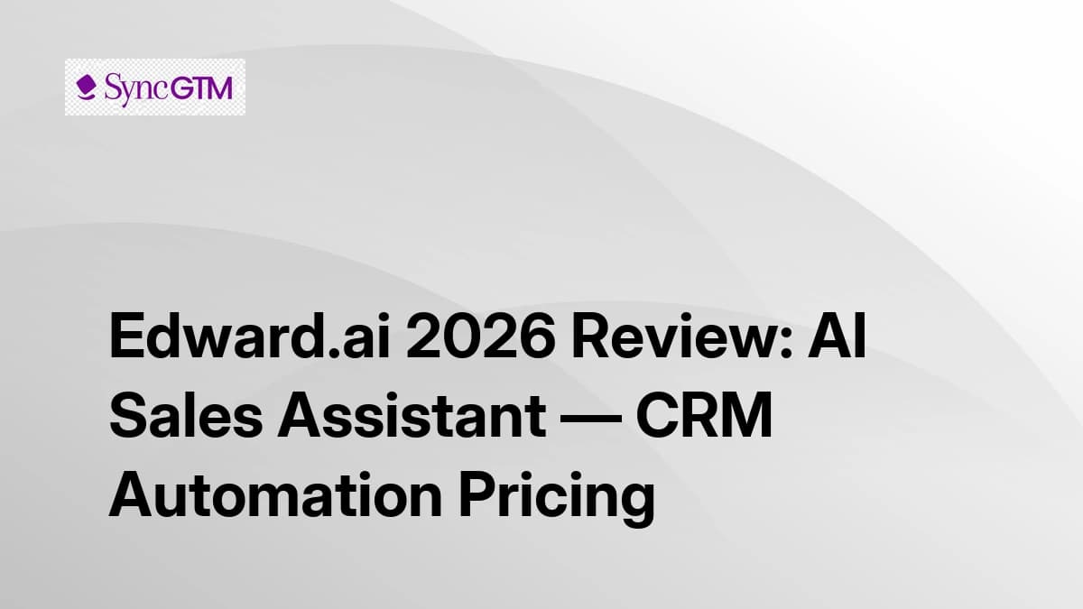 Edward.ai Review 2026 — AI Sales Assistant, CRM Automation, and Pricing