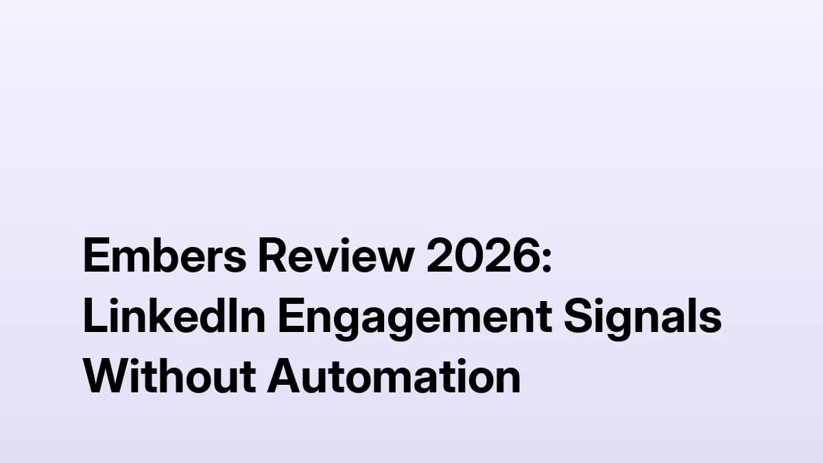 Embers Review 2026 — LinkedIn engagement signals, pricing, and SyncGTM comparison