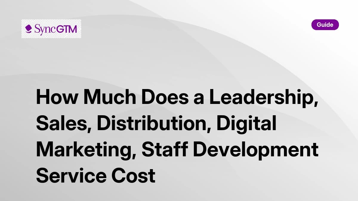 How much does a leadership, sales, distribution, digital marketing, staff development service cost — 2026 pricing breakdown