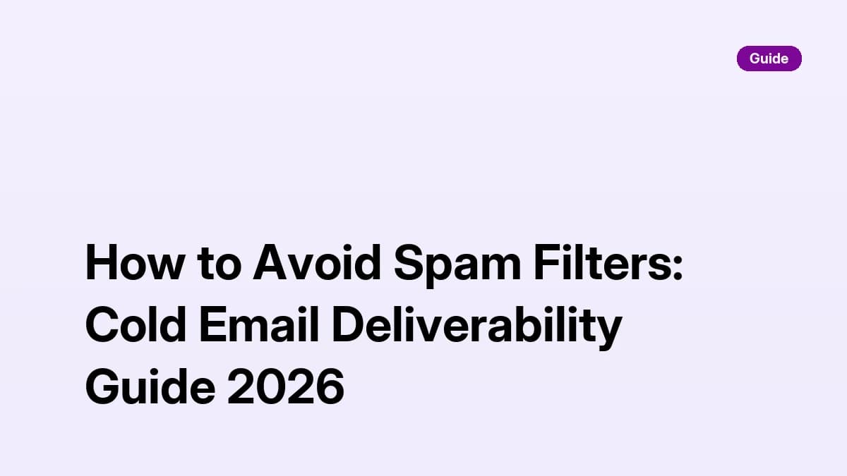 How to avoid spam filters with cold email: authentication, warmup, volume, copy, and list verification
