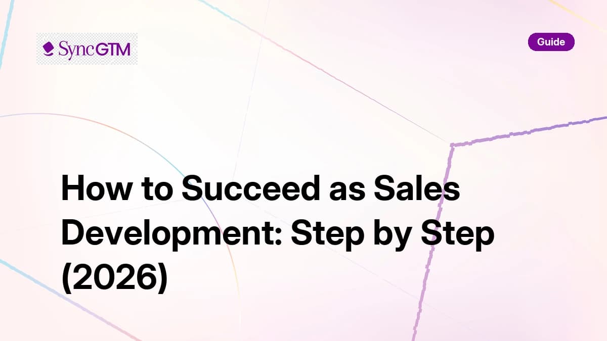 How to succeed as sales development — step-by-step guide for SDRs