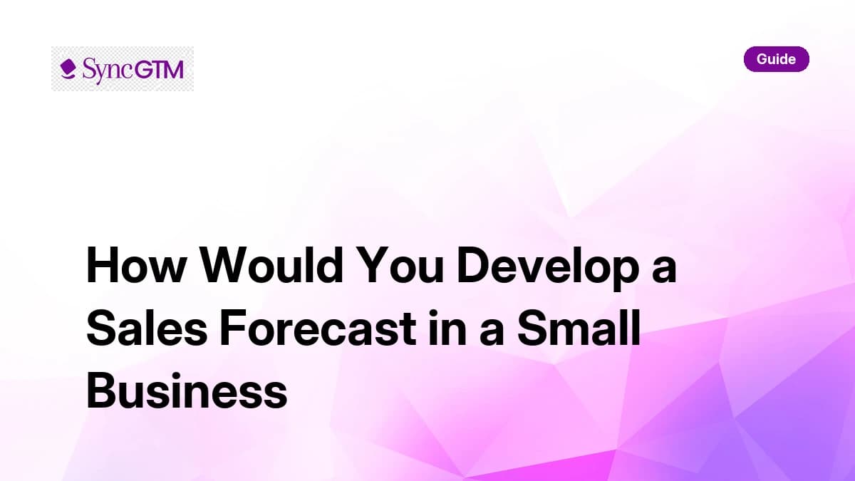 How to Develop a Sales Forecast in a Small Business