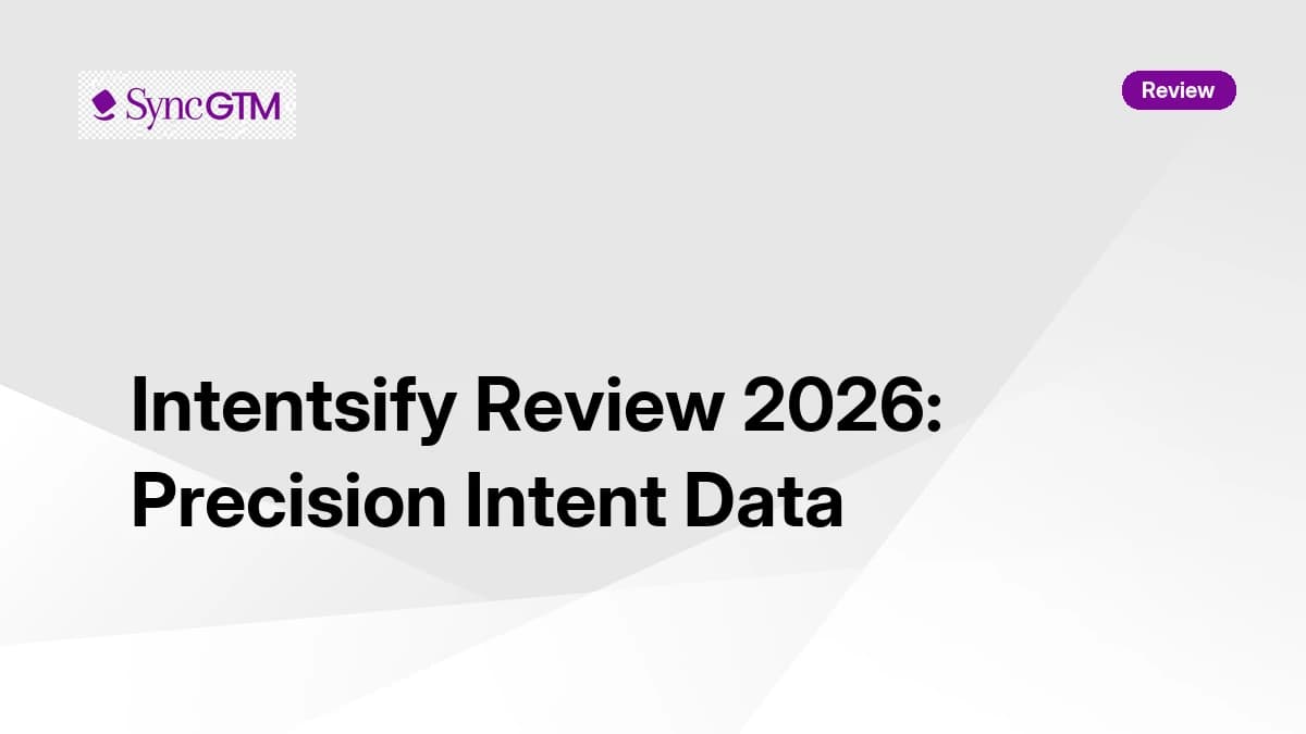 Intentsify Review 2026 — Precision Intent Data and Pricing