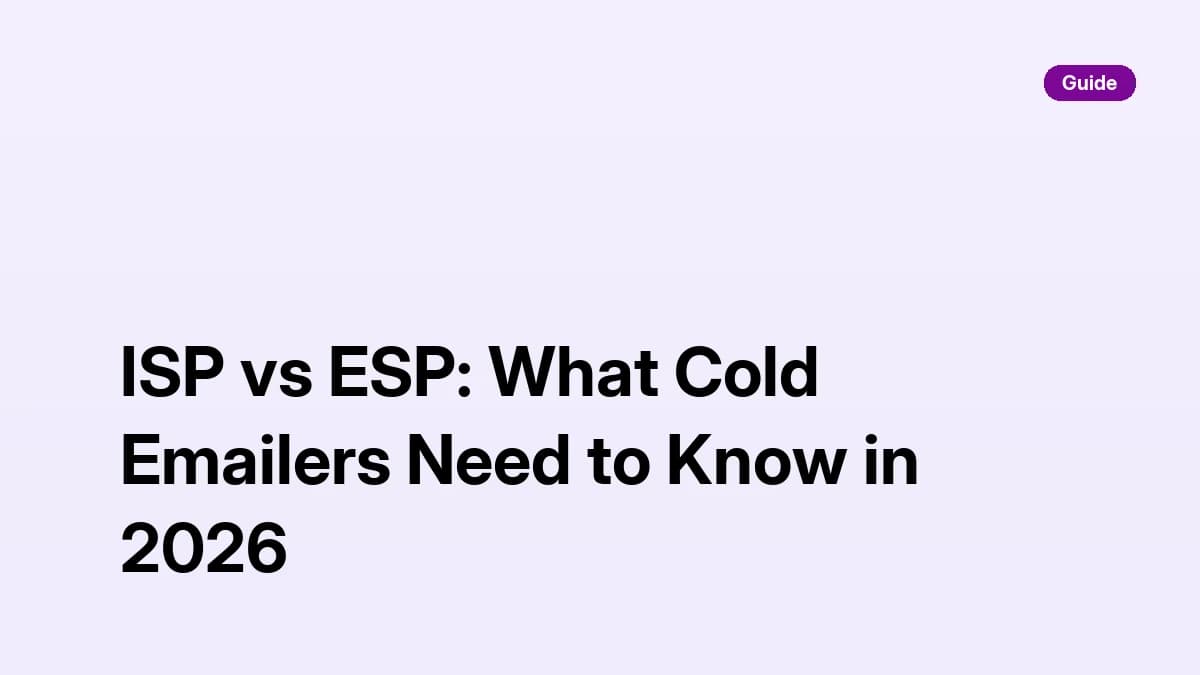 ISP vs ESP explained for cold email: mailbox providers like Gmail and Outlook versus email service providers like SendGrid and Mailchimp
