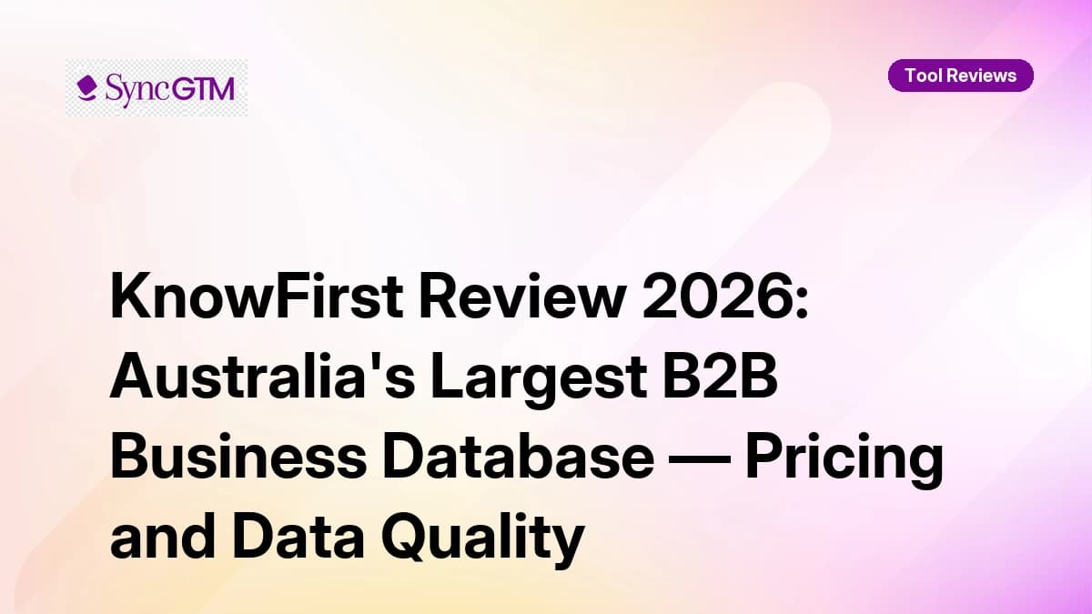 KnowFirst review 2026 — Australia's largest B2B business database coverage and pricing