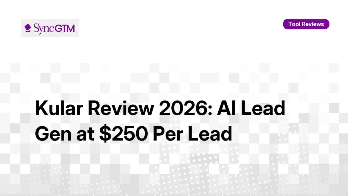 Kular Review 2026: AI lead generation platform with pay-per-lead pricing model compared to SyncGTM signal-driven enrichment