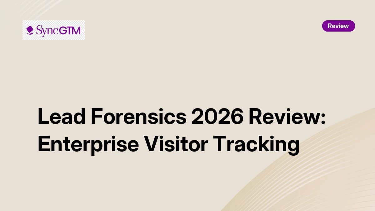 Lead Forensics Review 2026 — Enterprise Visitor Tracking and Pricing