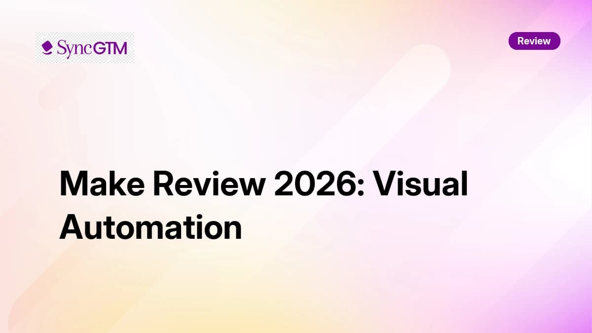 Make (Integromat) Review 2026 — Visual Automation, Pricing, and Zapier Comparison