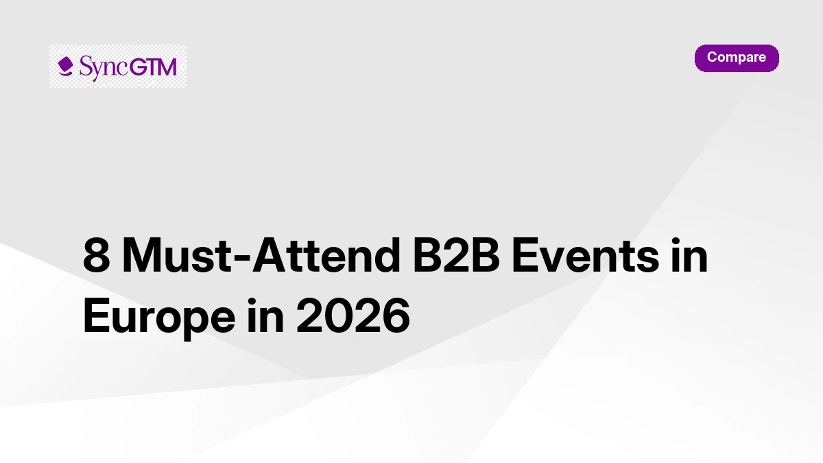 9 must-attend sales events in Europe in 2026 — guide by SyncGTM
