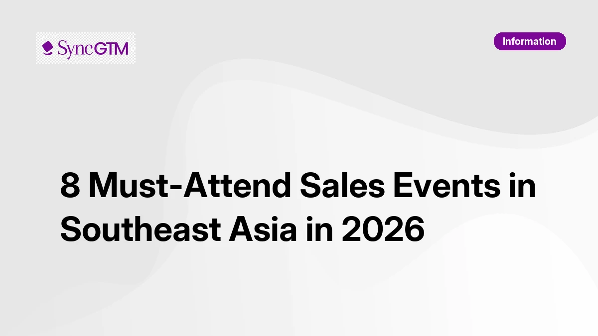 8 must-attend sales events in Southeast Asia in 2026 — Singapore, Indonesia, Malaysia, and Thailand for B2B sales and revenue teams