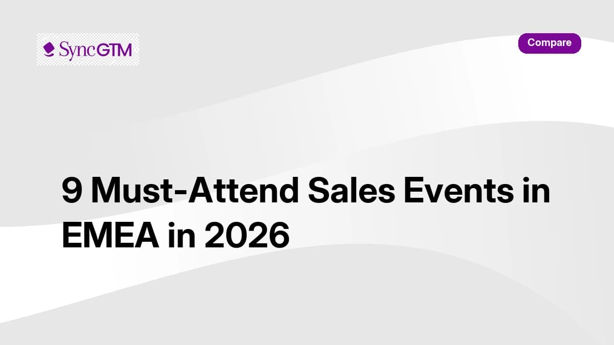 9 must-attend sales events in EMEA in 2026 — top B2B sales conferences across Europe, Middle East, and Africa