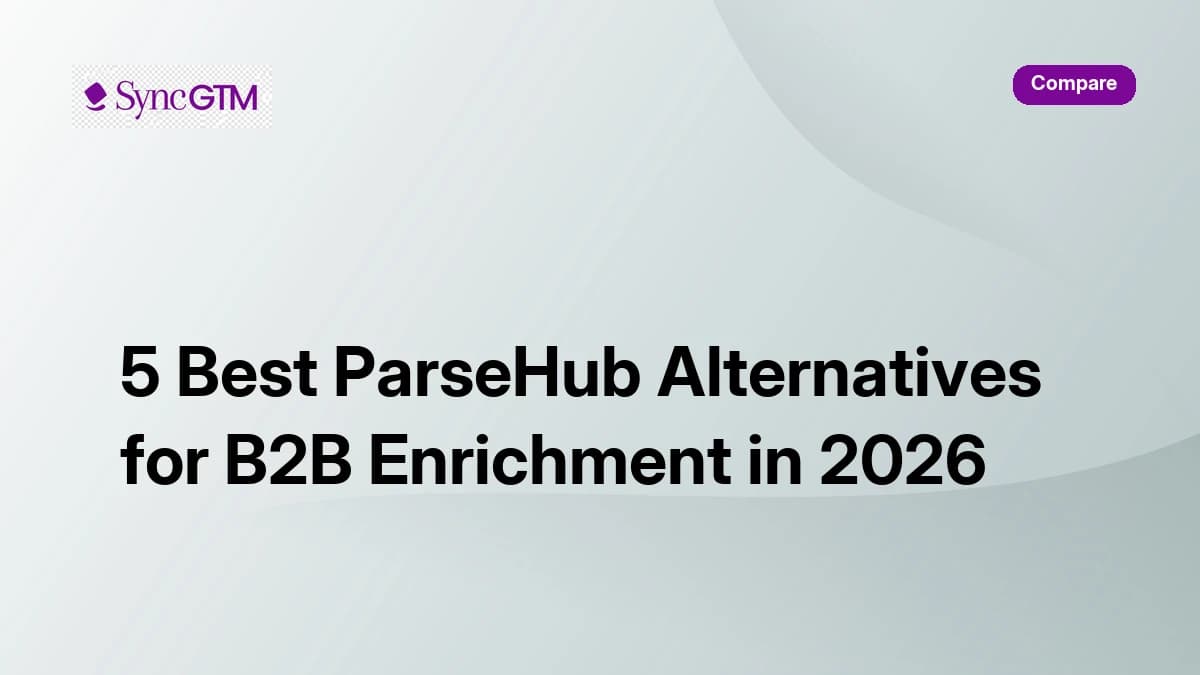 Best ParseHub alternatives for B2B enrichment in 2026 — comparison guide