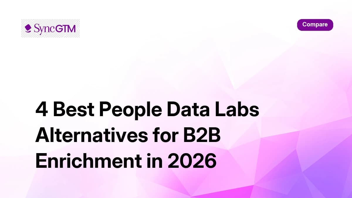 4 best People Data Labs alternatives for B2B enrichment in 2026 — ranked comparison