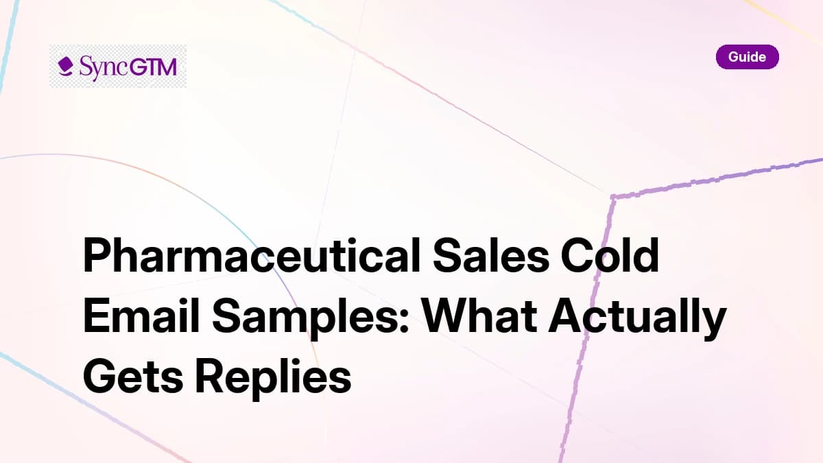 Pharmaceutical sales person cold email samples — guide for pharma sales teams in 2026