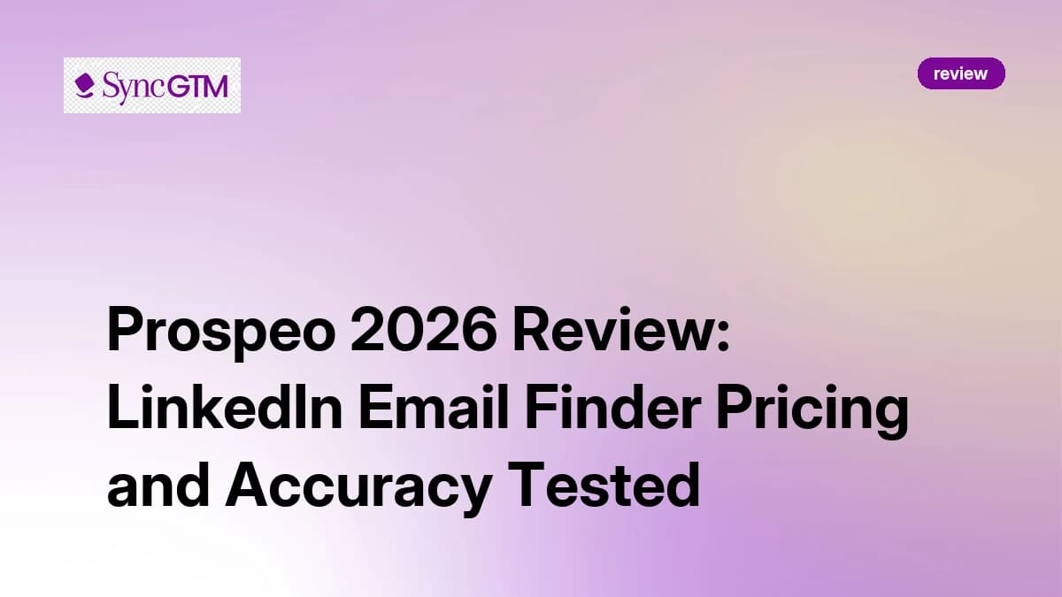 Prospeo Review 2026 — LinkedIn email finder pricing and accuracy tested