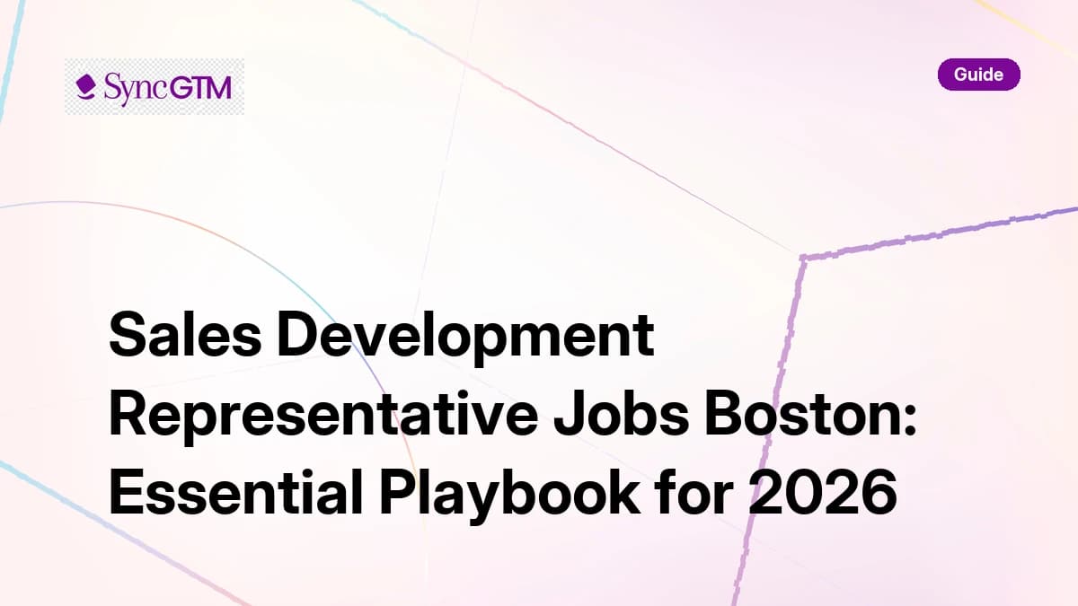 Sales development representative jobs Boston 2026 — salaries, employers, and skills playbook