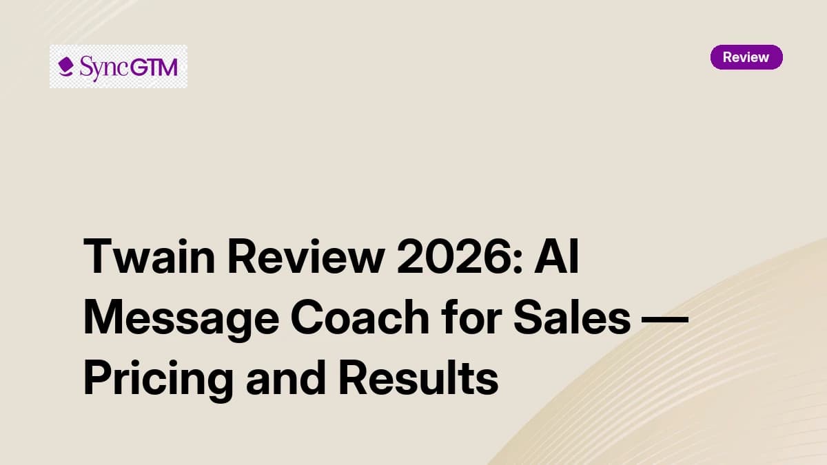 Twain Review 2026 — AI Message Coach, Pricing, and Honest Verdict
