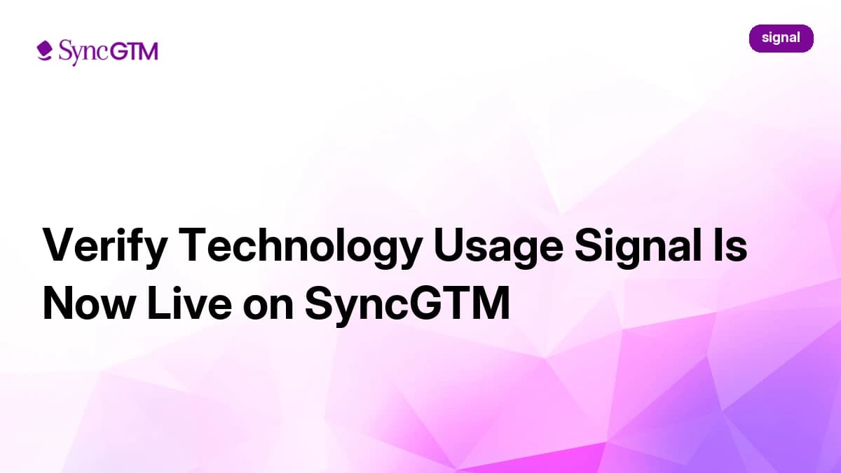Verify Technology Usage Signal Is Now Live on SyncGTM